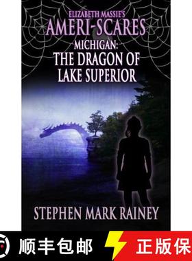 【3-4周达】Elizabeth Massie's Ameri-Scares Michigan: The Dragon of Lake Superior [9781950565436]