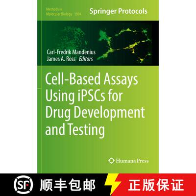 【3-4周达】Cell-Based Assays Using iPSCs for Drug Development and Testing [9781493994793]