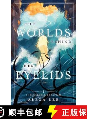 【3-4周达】The Worlds Behind Her Eyelids: Inescapable Escapism, Book 1 [9781959531074]