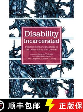 【3-4周达】Disability Incarcerated: Imprisonment and Disability in the United States and Canada [9781137404053]