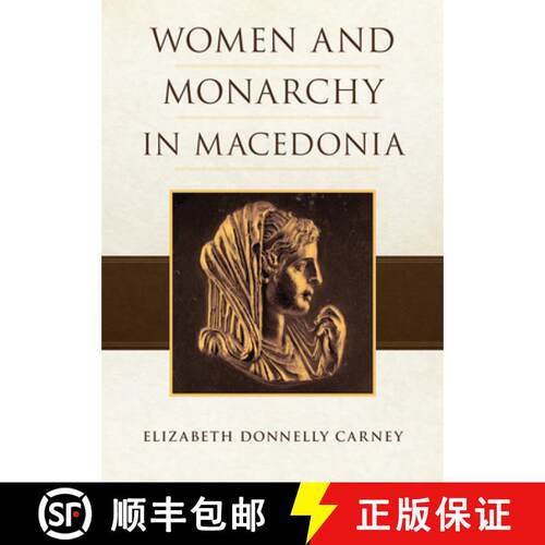 预订 Women and Monarchy in Macedonia [9780806168746]