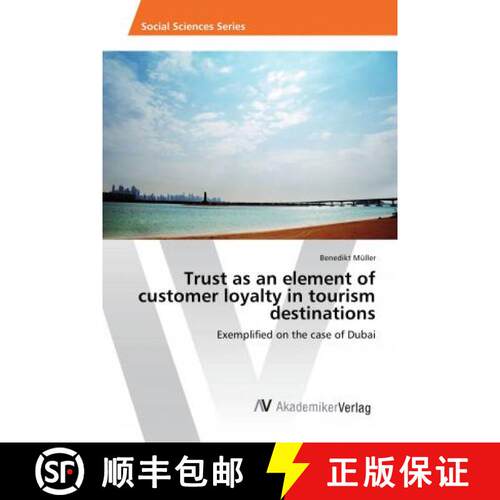 预订 Trust as an element of customer loyalty in tourism destinations [9786202211338]