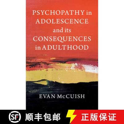 【3-4周达】精装 Psychopathy in Adolescence and Its Consequences in Adulthood [9781009273084]