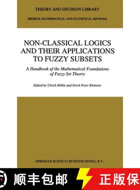 【3-4周达】Non-Classical Logics and Their Applications to Fuzzy Subsets [9780792331940]