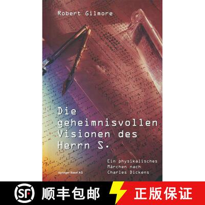 【3-4周达】Die geheimnisvollen Visionen des Herrn S.: Ein physikalisches Märchen nach Charles Dickens [9783034860130]