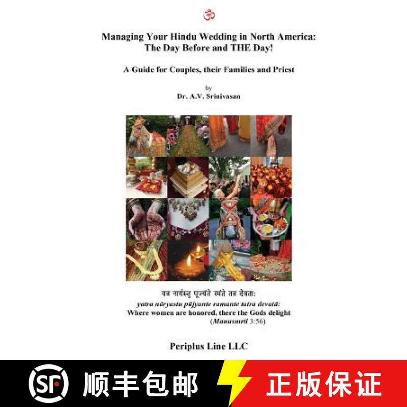 【3-4周达】Managing Your Hindu Wedding in North America: The Day Before and THE Day!: A Guide for Cou... [9780978544386]