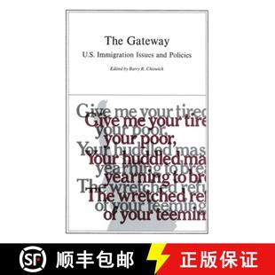 【3-4周达】The Gateway: United States Immigration Issues and Policies (AEI symposia) [9780844722207]