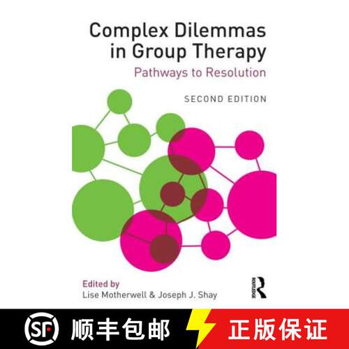 【3-4周达】Complex Dilemmas in Group Therapy : Pathways to Resolution [9780415712408]