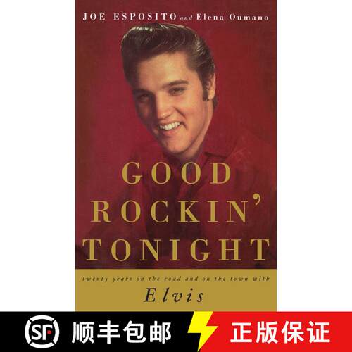 【3-4周达】Good Rockin' Tonight : Twenty Years on the Road and on the Town with Elvis [9781501158728]