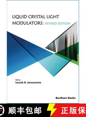 【3-4周达】Liquid Crystal Light Modulators: Revised Edition [9789811470219]