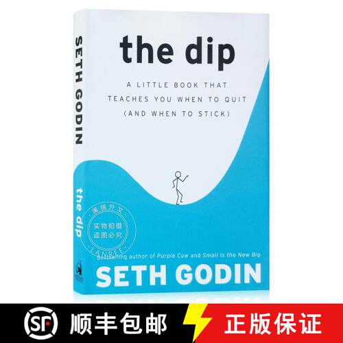 现货 精装 低谷 The Dip: A Little Book That Teaches You When to Quit (and When to Stick) [9781591841661]