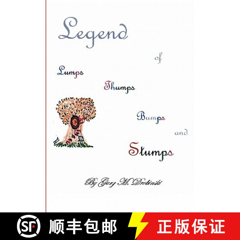 【3-4周达】The Legend of Lumps Thumps Bumps and Stumps [9781419605819]