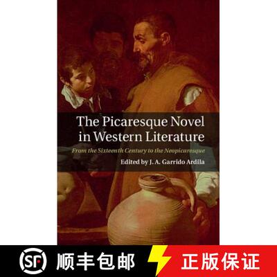 【3-4周达】精装 The Picaresque Novel in Western Literature: From the Sixteenth Century to the Neopica... [9781107031654]