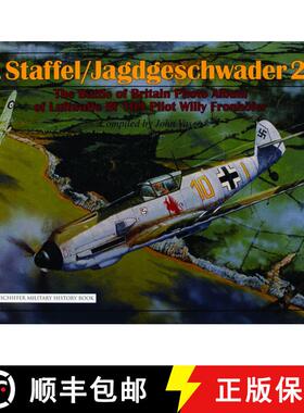 【3-4周达】9.Staffel/Jagdgeschwader 26: The Battle of Britain Photo Album of Luftwaffe Bf 109 Pilot W... [9780764323355]