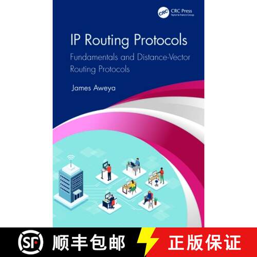 【3-4周达】IP Routing Protocols: Fundamentals and Distance-Vector Routing Protocols [9780367709624]