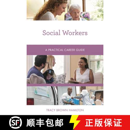 【3-4周达】Social Workers : A Practical Career Guide [9781538159248]