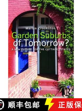 【3-4周达】Garden Suburbs of Tomorrow?: A New Future for the Cottage Estates [9781138688919]