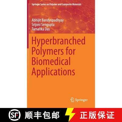 【3-4周达】Hyperbranched Polymers for Biomedical Applications [9789811065132]