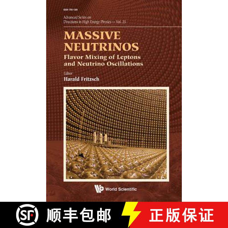 【3-4周达】Massive Neutrinos: Flavor Mixing of Leptons and Neutrino Oscillations [9789814704762]
