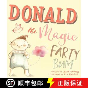 Donald The Magic Bum 4周达 Farty 9780994629319