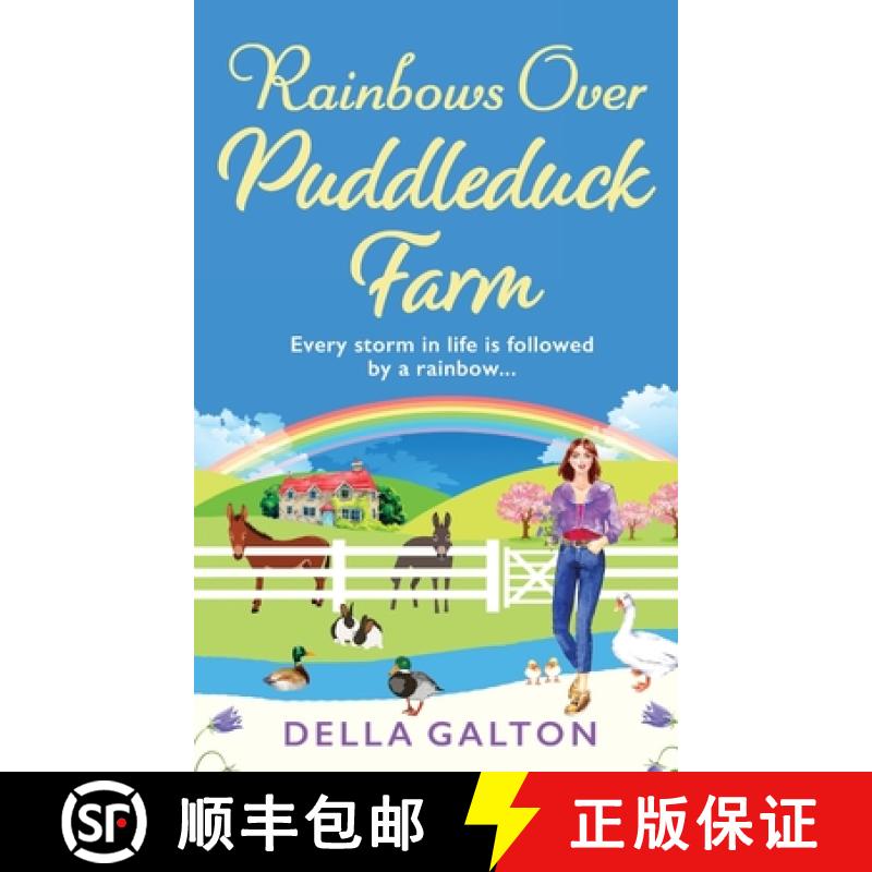 【2-3周达】Rainbows Over Puddleduck Farm: A BRAND NEW uplifting romantic read from Della Galton for 2023 [9781802809046]