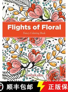 【3-4周达】Flights of Floral Fancy Coloring Book [9781683263616]