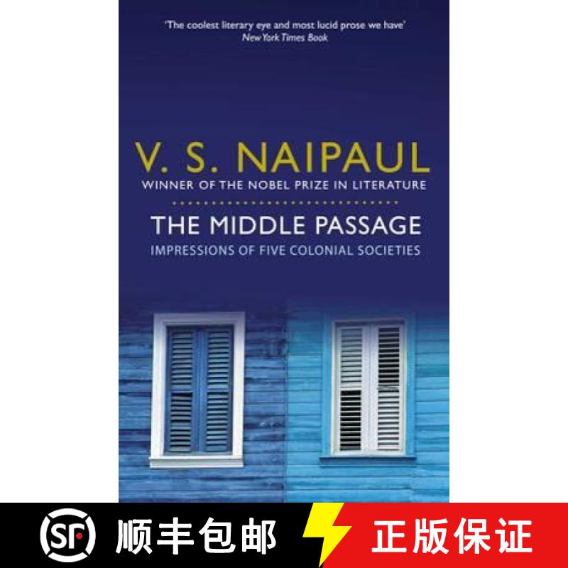 【3-4周达】The Middle Passage: Impressions of five colonial societ [9780330522953]