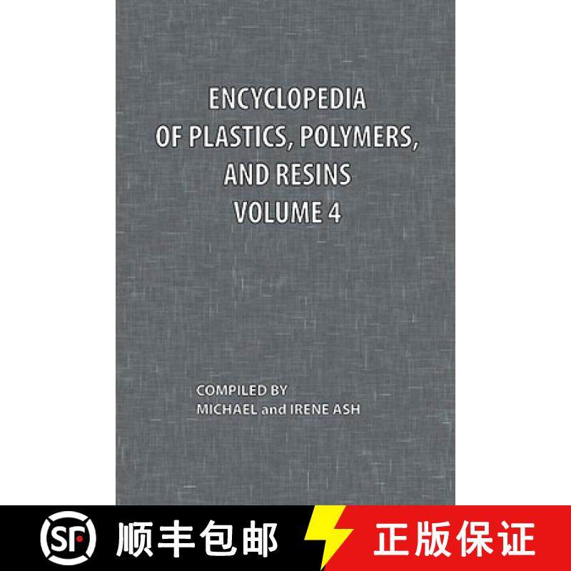 【3-4周达】Encyclopedia of Plastics, Polymers, and Resins Volume 4 [9780820600499]