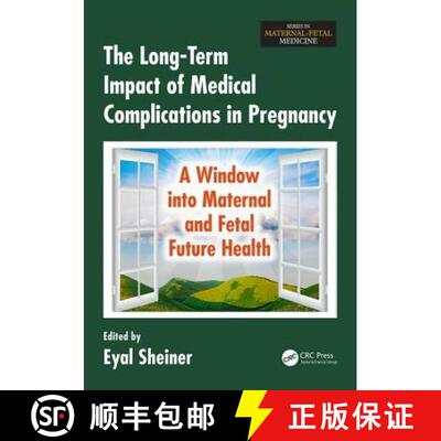 【3-4周达】The Long-Term Impact of Medical Complications in Pregnancy : A Window into Maternal and Fe... [9781498764674]