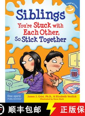 预订 Siblings: You're Stuck with Each Other, So Stick Together: You're Stuck with Each Other, So Stic... [9781575423364]