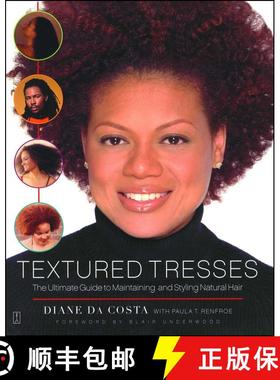 【3-4周达】Textured Tresses: The Ultimate Guide to Maintaining and Styling Natural Hair (Original) [9780743235501]