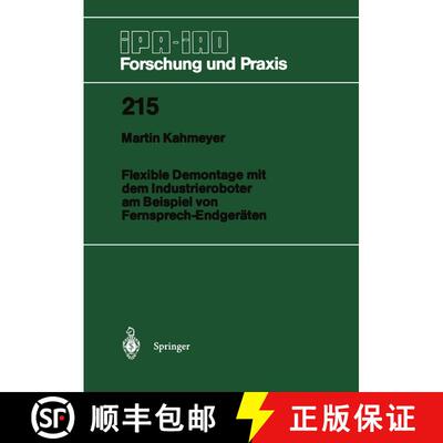 【3-4周达】Flexible Demontage mit dem Industrieroboter am Beispiel von Fernsprech-Endgeräten [9783540593904]