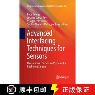 【4周达】Advanced Interfacing Techniques for Sensors : Measurement Circuits and Systems for Intellige... [9783319856414]