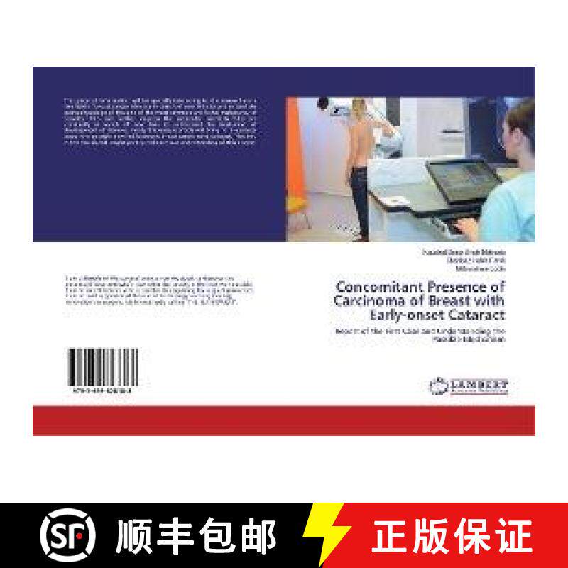 预订 Concomitant Presence of Carcinoma of Breast with Early-onset Cataract [9783659828188]