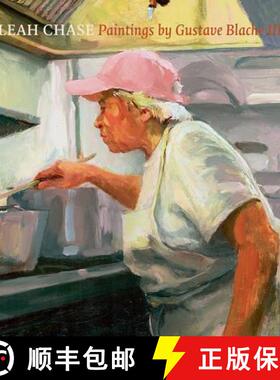 Leah Chase: Paintings by Gustave Blache III: Paintings by Gustave Blache III [9781555953782]