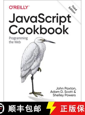 【3-4周达】JavaScript Cookbook: Programming the Web [9781492055754]