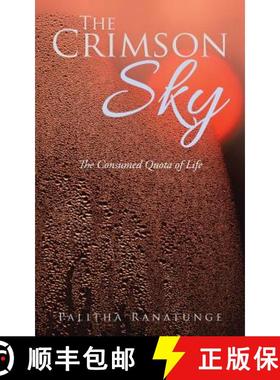 【3-4周达】The Crimson Sky: The Consumed Quota of Life [9781482831764]