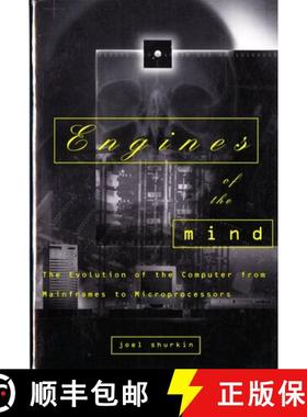 【3-4周达】Engines of the Mind: The Evolution of the Computer from the Mainframes to Microprocessors [9780393314717]