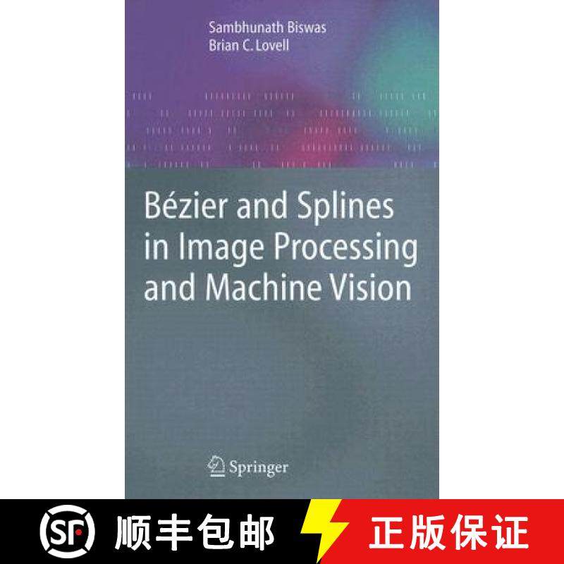 【3-4周达】Bézier and Splines in Image Processing and Machine Vision [9781846289569]