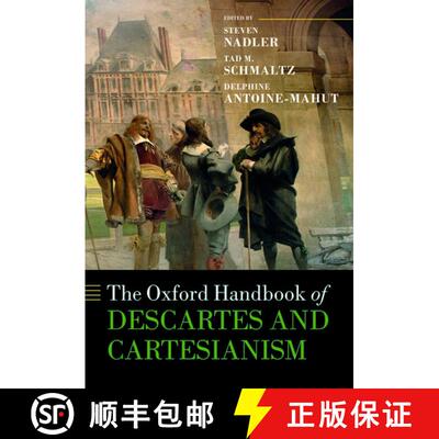 【3-4周达】精装 牛津笛卡尔与笛卡尔主义手册 The Oxford Handbook of Descartes and Cartesianism [9780198796909]