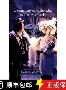 预订 Dreaming on a Sunday in the Alameda and Other Plays, Volume 3 [9780806136417]
