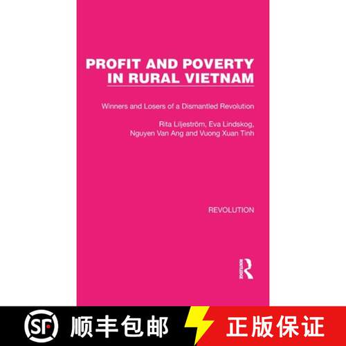 【3-4周达】精装 Profit and Poverty in Rural Vietnam: Winners and Losers of a Dismantled Revolution [9781032190747]