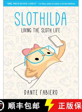 【3-4周达】Slothilda: Living the Sloth Lifevolume 1 [9781510757998]