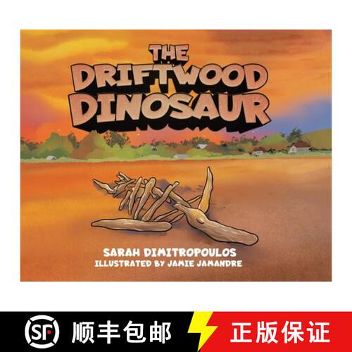 【3-4周达】精装 The Driftwood Dinosaur [9780228894353]