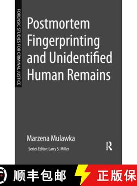 【3-4周达】Postmortem Fingerprinting and Unidentified Human Remains [9781138176157]