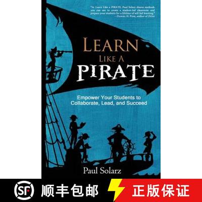 【3-4周达】Learn Like a PIRATE: Empower Your Students to Collaborate, Lead, and Succeed [9780988217669]