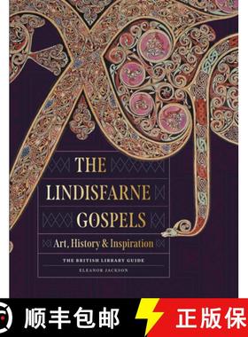 【3-4周达】The Lindisfarne Gospels: Art, History & Inspiration - The British Library Guide [9780712354813]