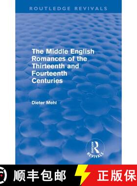 【3-4周达】The Middle English Romances of the Thirteenth and Fourteenth Centuries (Routledge Revivals) [9780415610889]