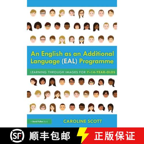 【3-4周达】An English as an Additional Language (Eal) Programme: Learning Through Images for 7-14-Yea... [9781138501461]