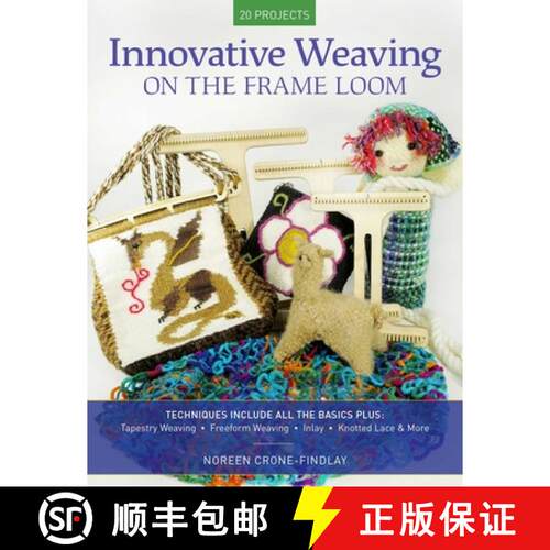【3-4周达】Innovative Weaving on the Frame Loom [9780811738729]